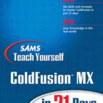 خرید و دانلود نسخه کامل کتاب Sams Teach Yourself ColdFusion in 21 Days