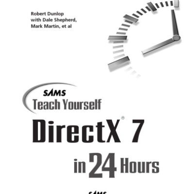 خرید و دانلود نسخه کامل کتاب Sams Teach Yourself Directx 7 in 24 Hours