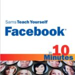 خرید و دانلود نسخه کامل کتاب Sams Teach Yourself Facebook in 10 Minutes