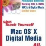 خرید و دانلود نسخه کامل کتاب Sams Teach Yourself Mac OS X Digital Media: All In One