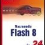 خرید و دانلود نسخه کامل کتاب Sams Teach Yourself Macromedia Flash 8 in 24 Hours