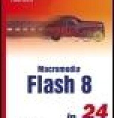 خرید و دانلود نسخه کامل کتاب Sams Teach Yourself Macromedia Flash 8 in 24 Hours