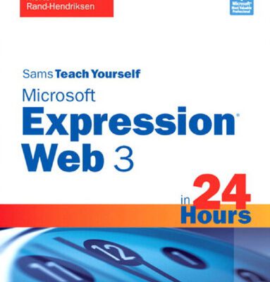 خرید و دانلود نسخه کامل کتاب Sams Teach Yourself Microsoft Expression Web 3 in 24 Hours