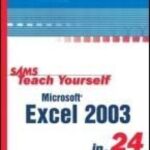 خرید و دانلود نسخه کامل کتاب Sams Teach Yourself Microsoft Office Excel 2003 in 24 Hours