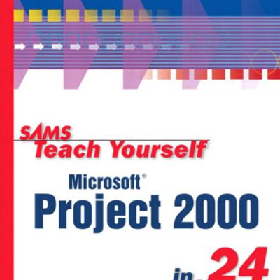 خرید و دانلود نسخه کامل کتاب Sams Teach Yourself Microsoft Project 2000 in 24 Hours