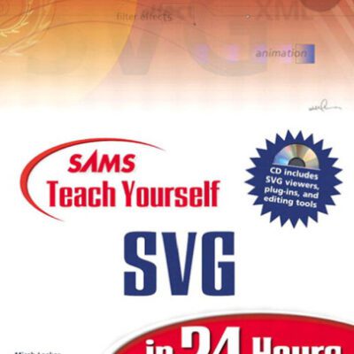 خرید و دانلود نسخه کامل کتاب Sams teach yourself SVG in 24 hours