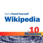 خرید و دانلود نسخه کامل کتاب Sams Teach Yourself Wikipedia in 10 Minutes