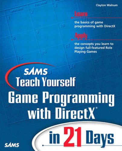 خرید و دانلود نسخه کامل کتاب Sams Teach Yourself Windows Game Programming with DirectX in 21 Days_68cff63d97a9c.jpeg خرید و دانلود نسخه کامل کتاب Sams Teach Yourself Windows Game Programming with DirectX in 21 Days