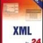 خرید و دانلود نسخه کامل کتاب Sams Teach Yourself XML in 24 Hours