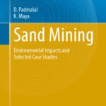 خرید و دانلود نسخه کامل کتاب Sand Mining: Environmental Impacts and Selected Case Studies