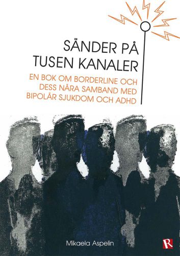 خرید و دانلود نسخه کامل کتاب Sänder på tusen kanaler : Om borderline och dess nära samband med bipolär sjukdom och ADHD_68cbd4d85847d.jpeg خرید و دانلود نسخه کامل کتاب Sänder på tusen kanaler : Om borderline och dess nära samband med bipolär sjukdom och ADHD