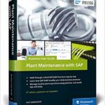خرید و دانلود نسخه کامل کتاب SAP Plant Maintenance (SAP PM): Business User Guide (4th Edition) – Orginal Pdf