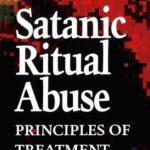 خرید و دانلود نسخه کامل کتاب Satanic Ritual Abuse: Principles of Treatment
