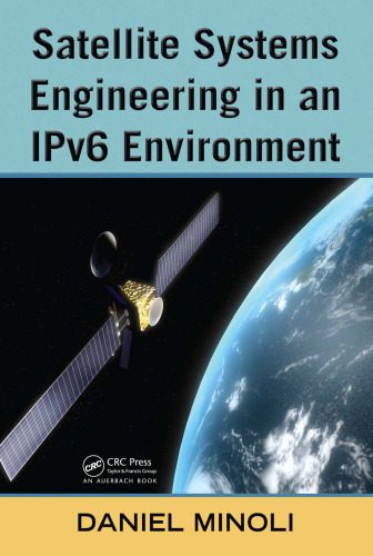 خرید و دانلود نسخه کامل کتاب Satellite Systems Engineering in an IPv6 Environment_68c99e83af2a4.jpeg خرید و دانلود نسخه کامل کتاب Satellite Systems Engineering in an IPv6 Environment