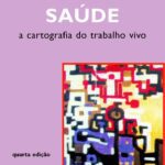 خرید و دانلود نسخه کامل کتاب Saúde: A cartografia do trabalho vivo