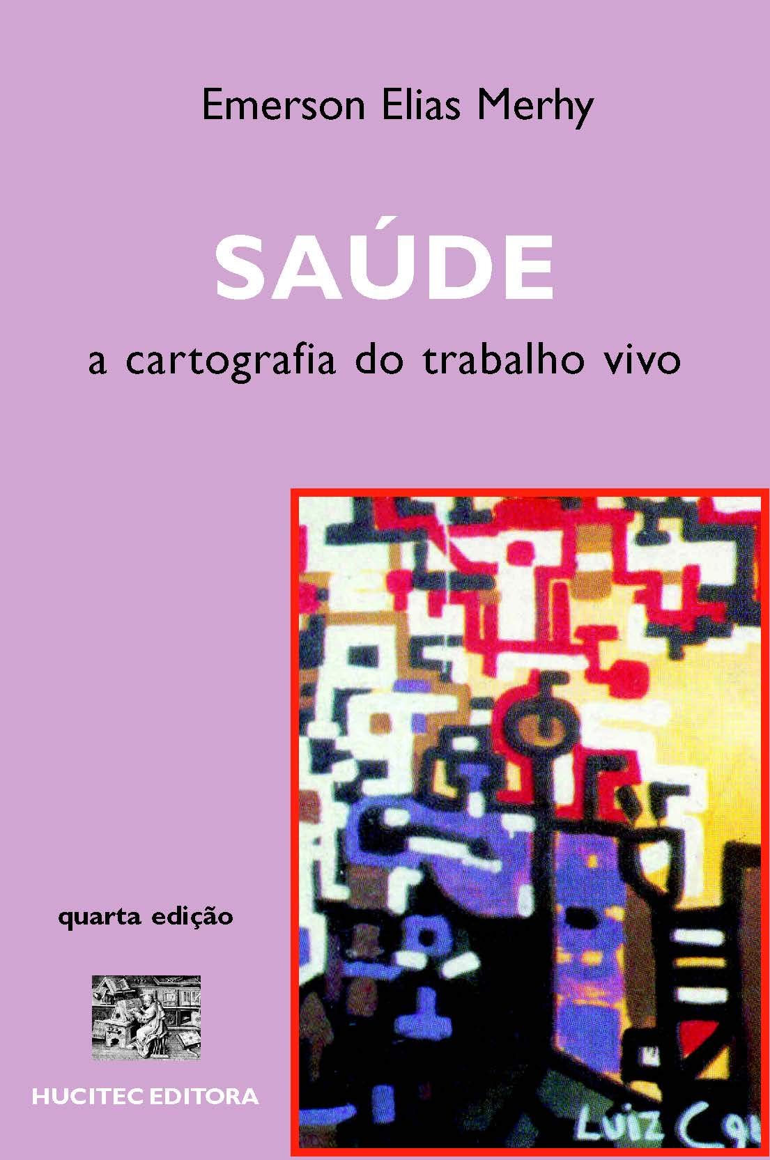 خرید و دانلود نسخه کامل کتاب Saúde: A cartografia do trabalho vivo_68b5c26ebb784.jpeg خرید و دانلود نسخه کامل کتاب Saúde: A cartografia do trabalho vivo