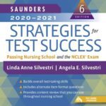 خرید و دانلود نسخه کامل کتاب Saunders 2020-2021 Strategies for Test Success: Passing Nursing School and the NCLEX Exam
