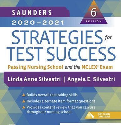 خرید و دانلود نسخه کامل کتاب Saunders 2020-2021 Strategies for Test Success: Passing Nursing School and the NCLEX Exam