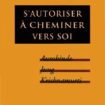 خرید و دانلود نسخه کامل کتاب S’autoriser à cheminer vers soi : Aurobindo, Jung, Krishnamurti