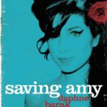 خرید و دانلود نسخه کامل کتاب Saving Amy The Amy Winehouse Story