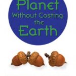 خرید و دانلود نسخه کامل کتاب Saving the Planet Without Costing the Earth