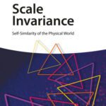 خرید و دانلود نسخه کامل کتاب Scale Invariance: Self-Similarity of the Physical World