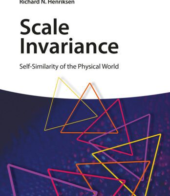 خرید و دانلود نسخه کامل کتاب Scale Invariance: Self-Similarity of the Physical World