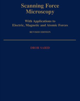 خرید و دانلود نسخه کامل کتاب Scanning Force Microscopy With Applications to Electric Magnetic and Atomic Forces