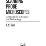خرید و دانلود نسخه کامل کتاب Scanning probe microscopes. Application in science and technology