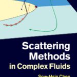 خرید و دانلود نسخه کامل کتاب Scattering Methods in Complex Fluids