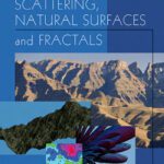 خرید و دانلود نسخه کامل کتاب Scattering, natural surfaces, and fractals