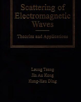 خرید و دانلود نسخه کامل کتاب Scattering of electromagnetic waves. Theories and applications