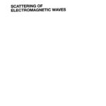 خرید و دانلود نسخه کامل کتاب Scattering of Electromagnetic Waves. Theories and Applications