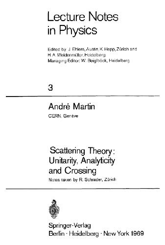 خرید و دانلود نسخه کامل کتاب Scattering theory: unitarity, analyticity and crossing_68bdf3e88190b.jpeg خرید و دانلود نسخه کامل کتاب Scattering theory: unitarity, analyticity and crossing
