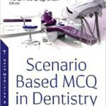 خرید و دانلود نسخه کامل کتاب Scenario Based Mcq in Dentistry – Original PDF