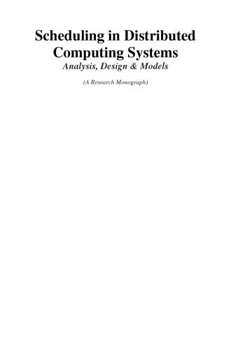 خرید و دانلود نسخه کامل کتاب Scheduling in Distributed Computing Systems: Analysis, Design and Models_68b50d4fdcb38.jpeg خرید و دانلود نسخه کامل کتاب Scheduling in Distributed Computing Systems: Analysis, Design and Models