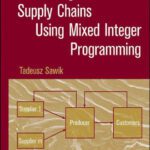 خرید و دانلود نسخه کامل کتاب Scheduling in Supply Chains Using Mixed Integer Programming