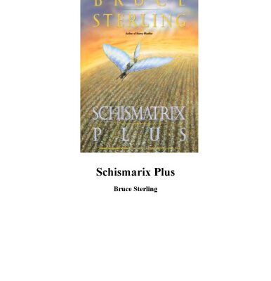 خرید و دانلود نسخه کامل کتاب Schismatrix Plus (Complete Shapers-Mechanists Universe)