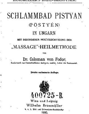 خرید و دانلود نسخه کامل کتاب Schlammbad Pistyan (Pöstyén) in Ungarn mit besonderer Beröcksichtigung der “Massage”-Heilmethode