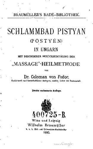 خرید و دانلود نسخه کامل کتاب Schlammbad Pistyan (Pöstyén) in Ungarn mit besonderer Beröcksichtigung der “Massage”-Heilmethode_68c11094a9563.jpeg خرید و دانلود نسخه کامل کتاب Schlammbad Pistyan (Pöstyén) in Ungarn mit besonderer Beröcksichtigung der “Massage”-Heilmethode