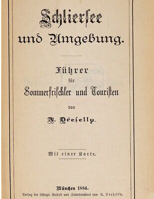 خرید و دانلود نسخه کامل کتاب Schliersee und Umgebung. Ein Führer für Sommerfrischler und Touristen