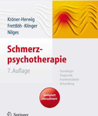 خرید و دانلود نسخه کامل کتاب Schmerzpsychotherapie: Grundlagen – Diagnostik – Krankheitsbilder – Behandlung 7. Auflage