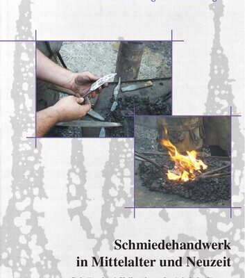 خرید و دانلود نسخه کامل کتاب Schmiedehandwerk in Mittelalter und Neuzeit: Beiträge des 6. Kolloquiums des Arbeitskreises zur archäologischen Erforschung des mittelalterlichen Handwerks