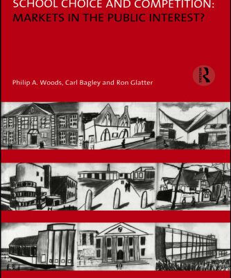 خرید و دانلود نسخه کامل کتاب School Choice and Competition: Markets in the Public Interest? (Educational Management Series)