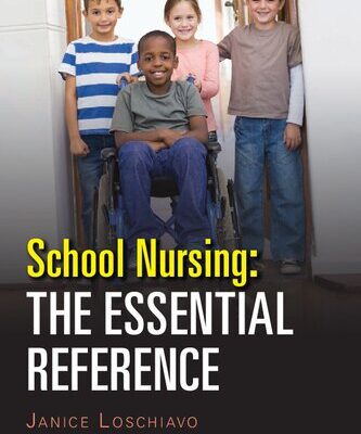 خرید و دانلود نسخه کامل کتاب School Nursing: The Essential Reference
