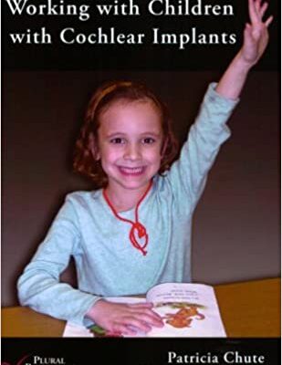 خرید و دانلود نسخه کامل کتاب School Professionals Working With Children With Cochlear Implants – Original PDF