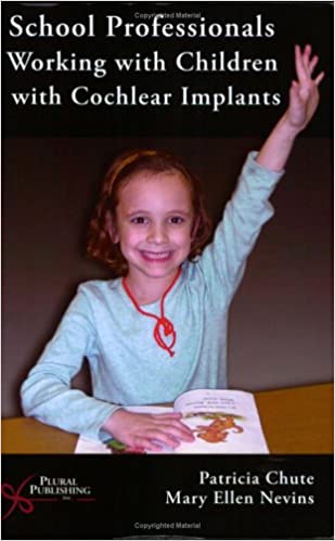 خرید و دانلود نسخه کامل کتاب School Professionals Working With Children With Cochlear Implants – Original PDF_68b9e7ddc0a18.jpeg خرید و دانلود نسخه کامل کتاب School Professionals Working With Children With Cochlear Implants – Original PDF
