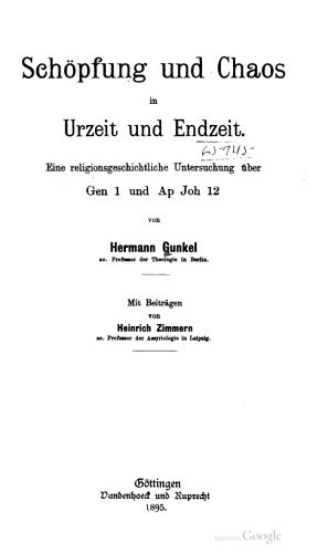 خرید و دانلود نسخه کامل کتاب Schöpfung und Chaos in Urzeit und Endzeit. Eine religionsgeschichtliche Untersuchung über Gen 1 und Ap Joh 12_68bdbea5e2432.jpeg خرید و دانلود نسخه کامل کتاب Schöpfung und Chaos in Urzeit und Endzeit. Eine religionsgeschichtliche Untersuchung über Gen 1 und Ap Joh 12