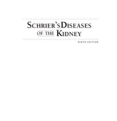 خرید و دانلود نسخه کامل کتاب Schrier’s diseases of the kidney