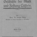 خرید و دانلود نسخه کامل کتاب Schriften des Vereins für Geschichte der Neumark / Geschichte der Stadt und Festung Cüstrin [Küstrin], 1